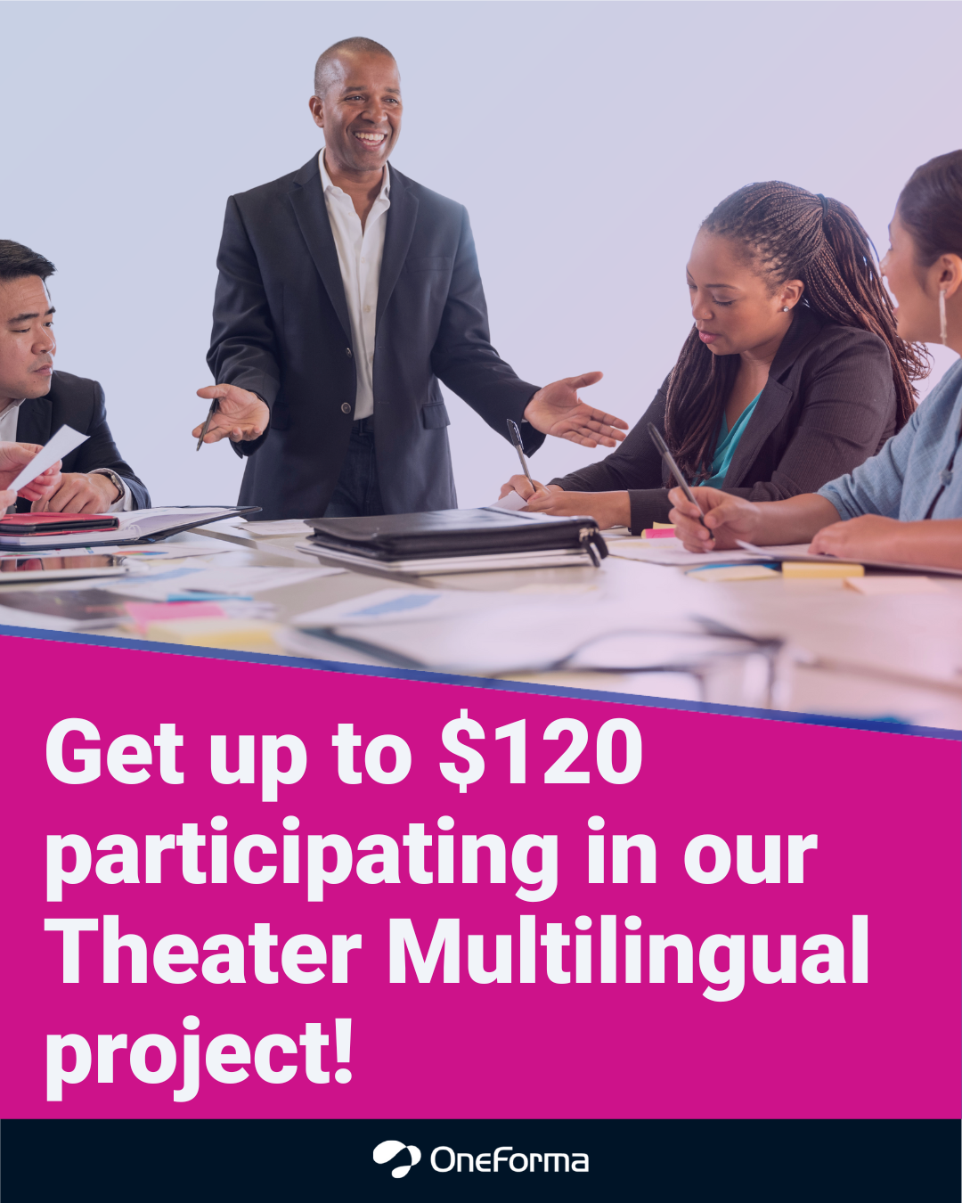 Earn up to $120 with Project Theater Multilingual!